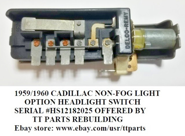 1959/1960 CADILLAC HEADLIGHT SWITCH NON-FOG LIGHT SWITCH TESTED & WORKS