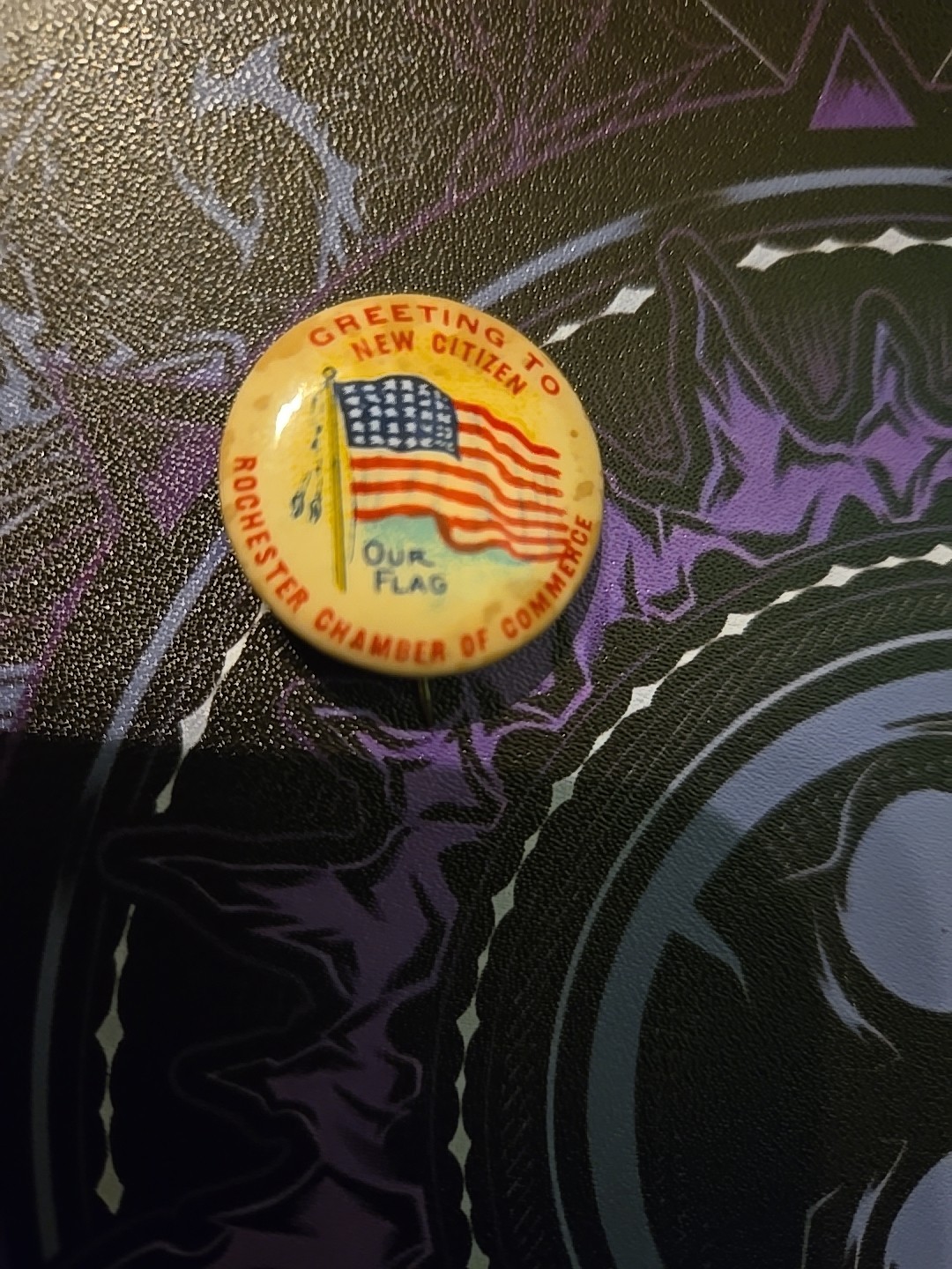 Rochester NY Chamber of Commerce Greeting to New Citizen Patriotic Flag Pinback