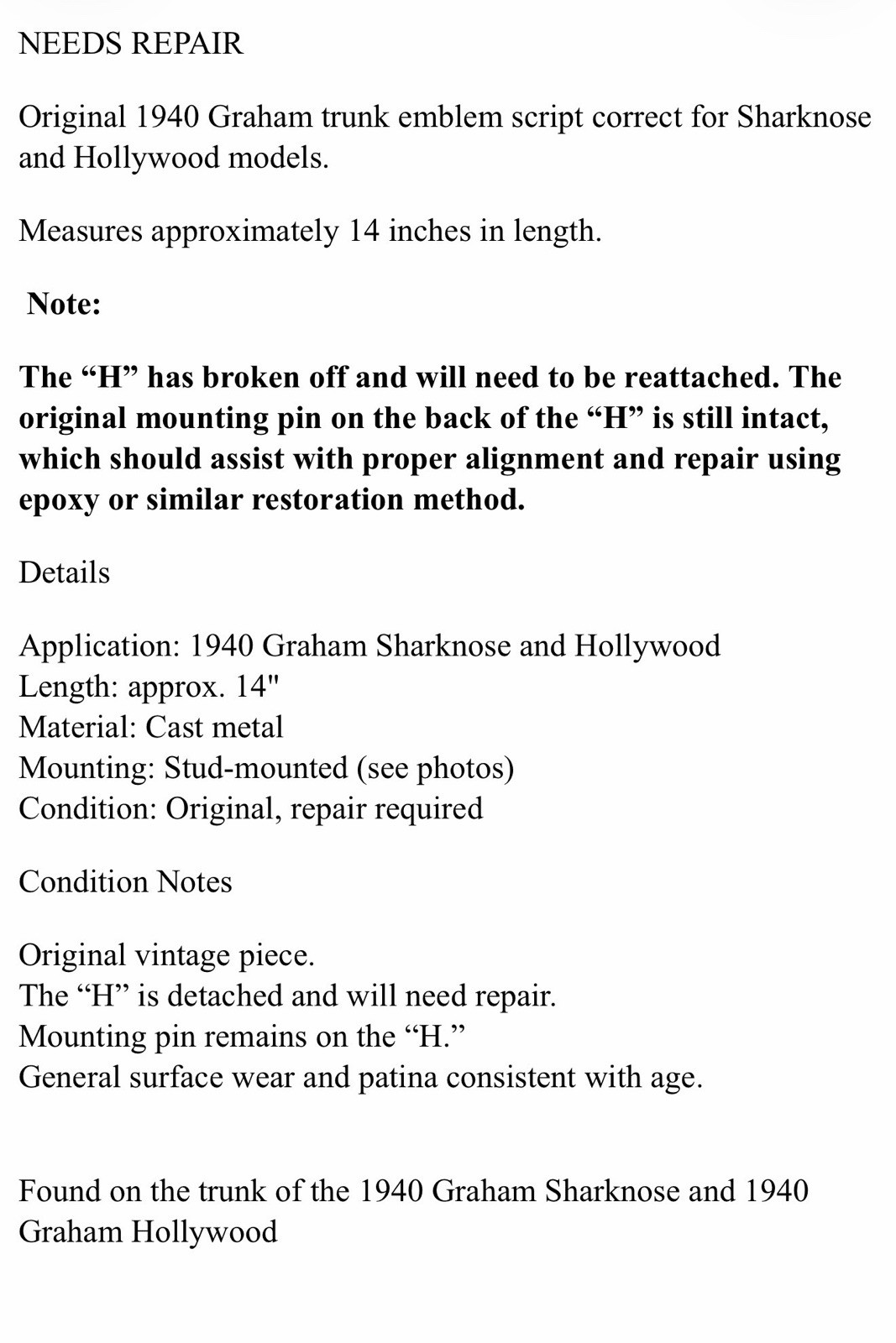 1940 Graham Sharknose Hollywood Trunk Emblem 14" Original – Needs "H" Repair