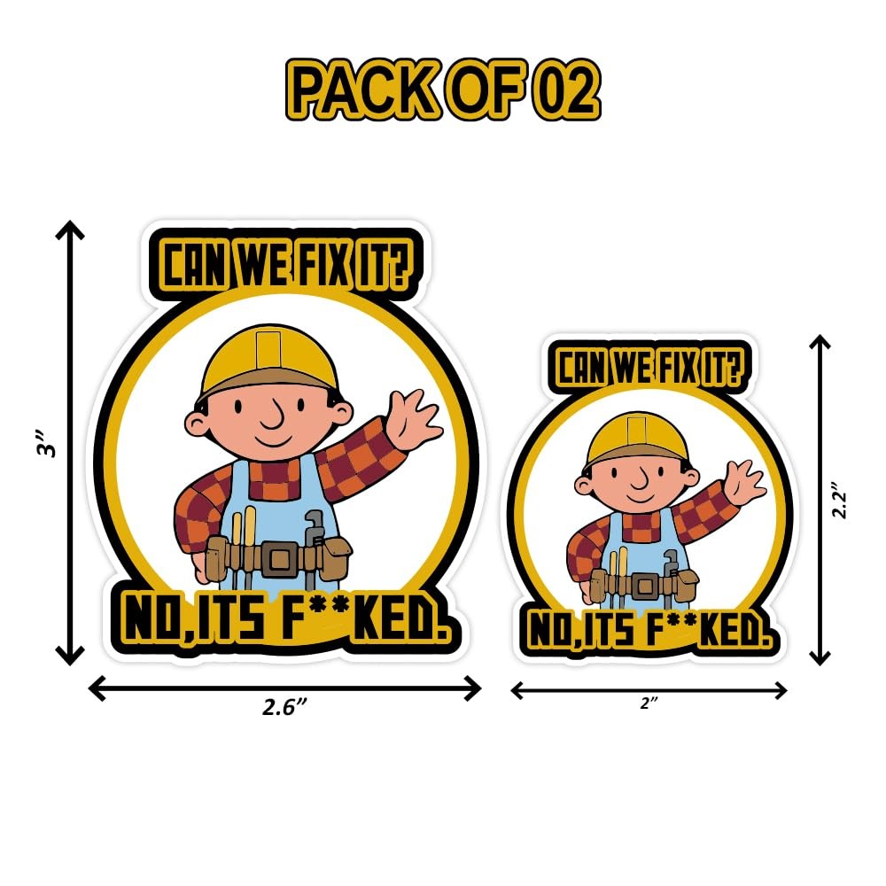 2Pcs Can We Fix It Sticker No, It's f KED Decals- Funny Hard Hat 2pcs