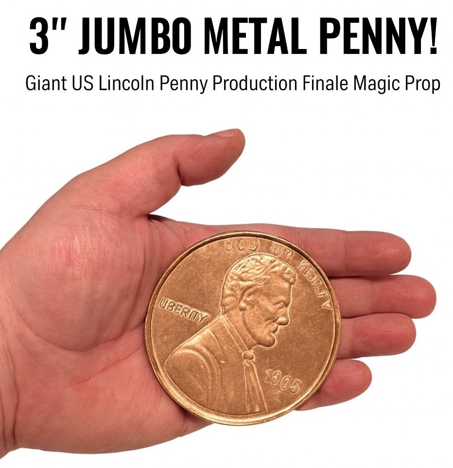 METAL JUMBO 3" LINCOLN PENNY COIN Finale for Misers Dream Magic Prop Big 1 Cent