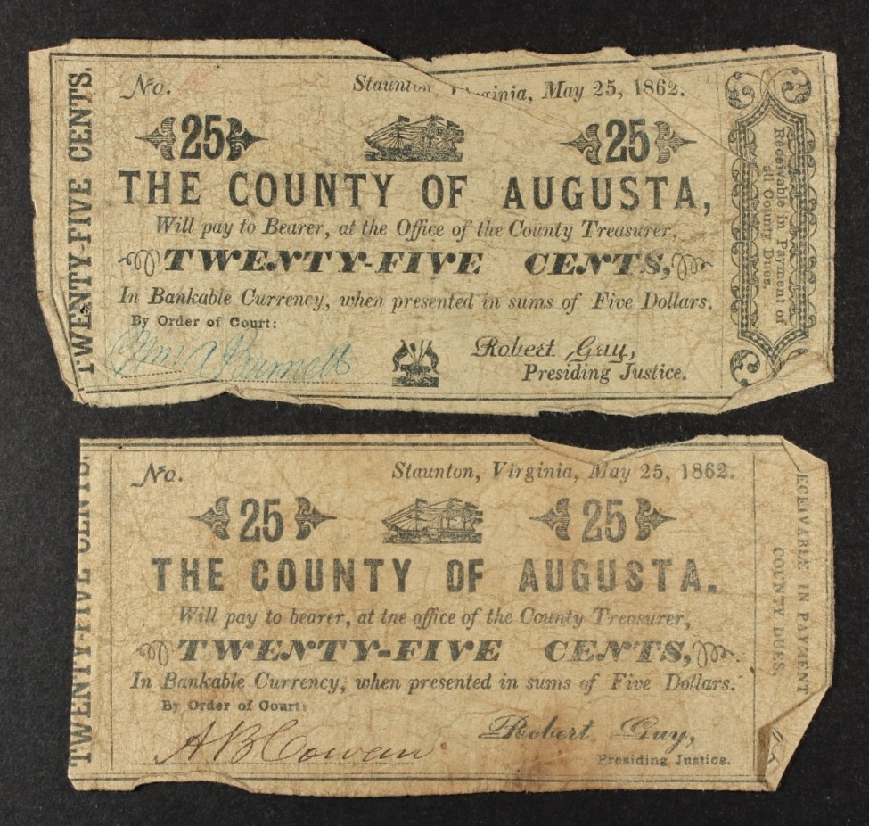 1862 25 CENTS THE COUNTY OF AUGUSTA STAUNTON, VIRGINIA OBSOLETE SCRIP - LOT of 2