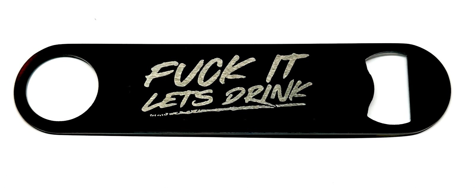 Funny Novelty F It Let's Drink Beer Bottle Opener Metal Bar Key