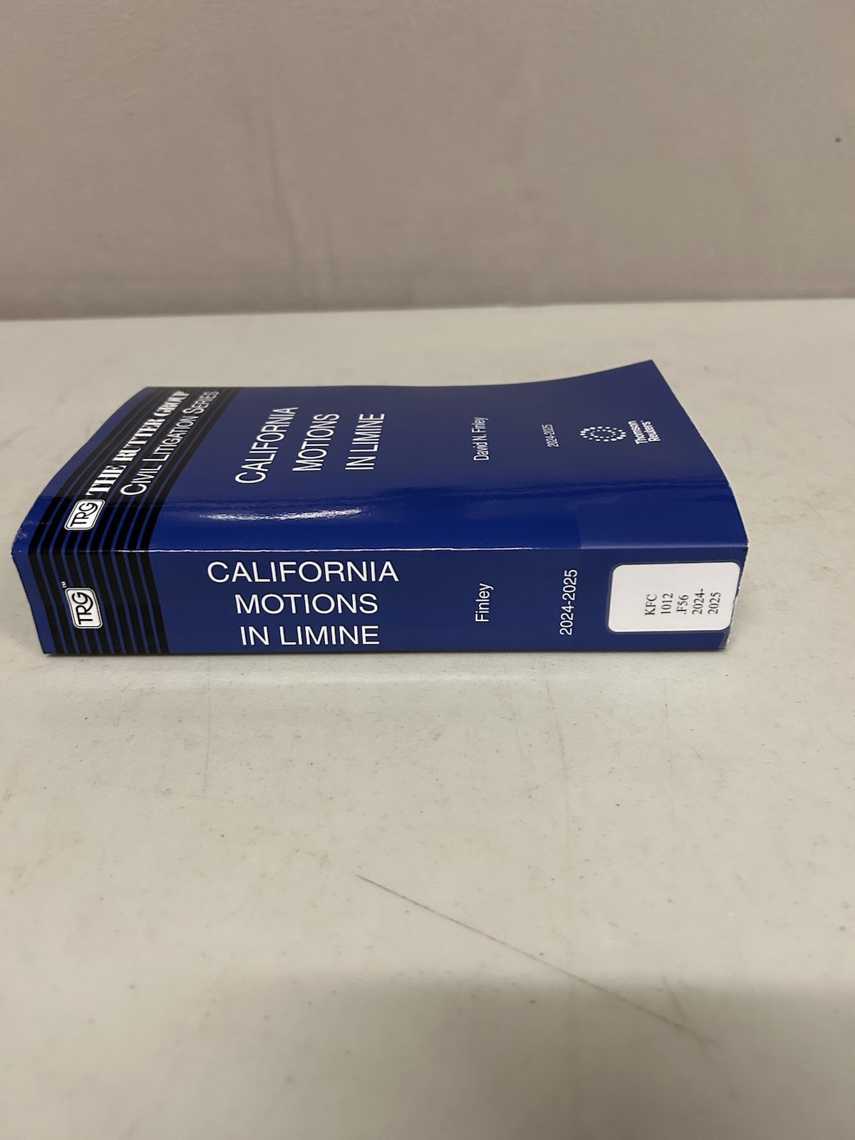 California Motions in Limine 2024-2025 Edition Ritter Thomson Reuters