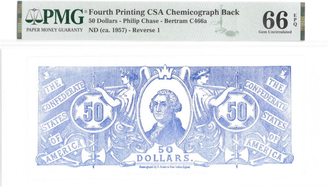 $50 Confederate CSA Chemicograph Straker London 4th Printing PMG 66 Gem UNC EPQ