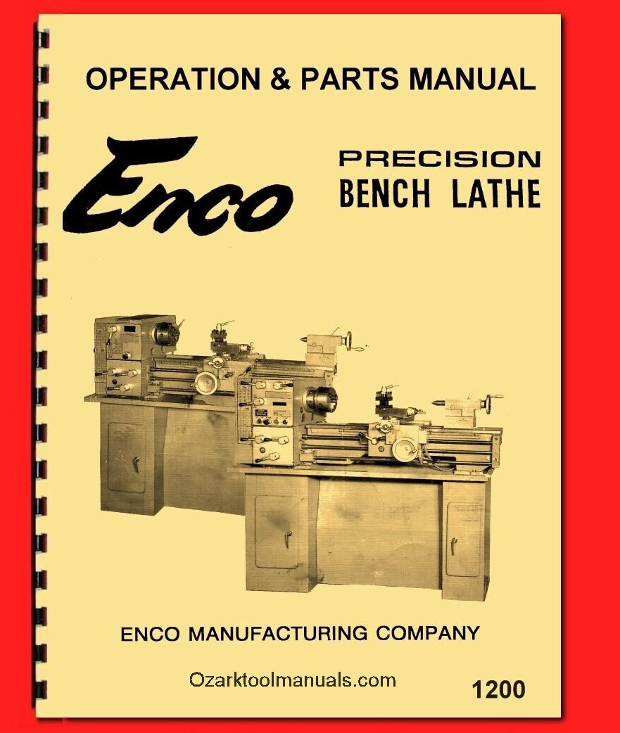 Enco 110-2032 12″ x 36″ Metal Lathe Frejoth Tida Vectrax Owner Parts Manual 1200