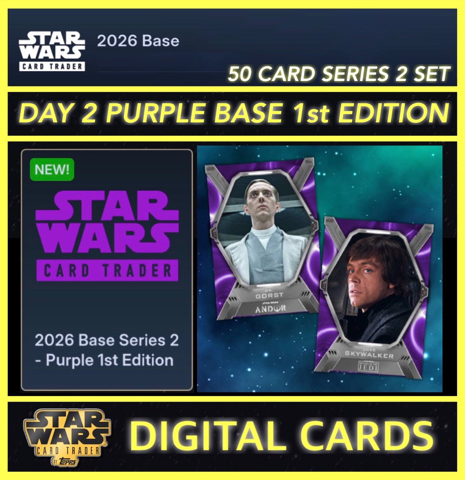 DAY 2 PURPLE 1st EDITION 2026 SERIES 2 SET-50 CARDS-TOPPS STAR WARS CARD TRADER