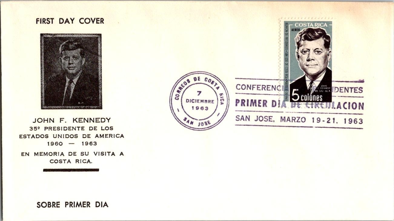Costa Rica FDC 1963 JFK Visit To San Jose - San Jose - J34944