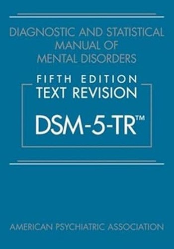 Diagnostic and Statistical Manual of Mental Disorders DSM-5-TR by American HC FS