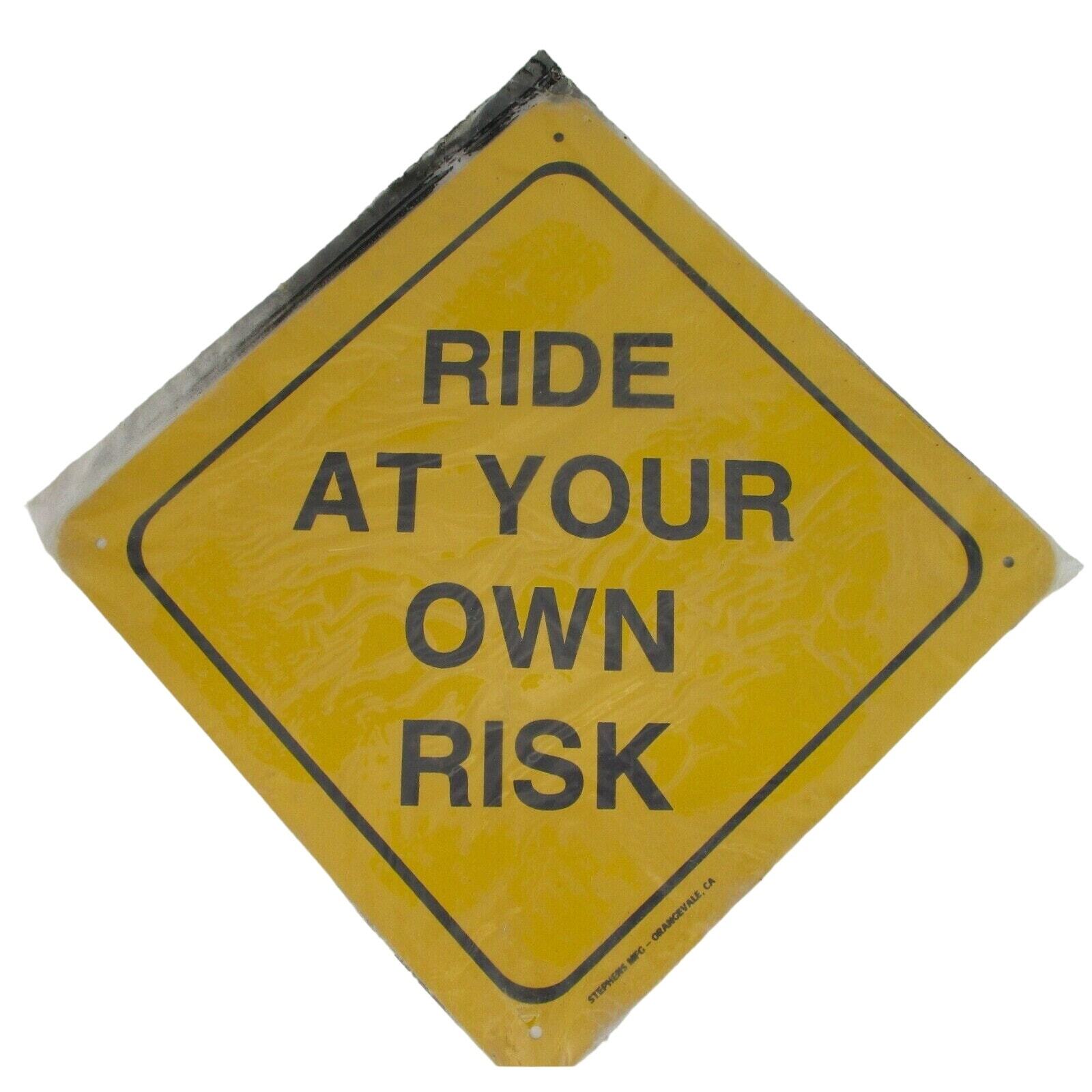 Ride At Your Own Risk Metal Sign by Stephens Mfg 12" x 12" w Pre-drilled Corners