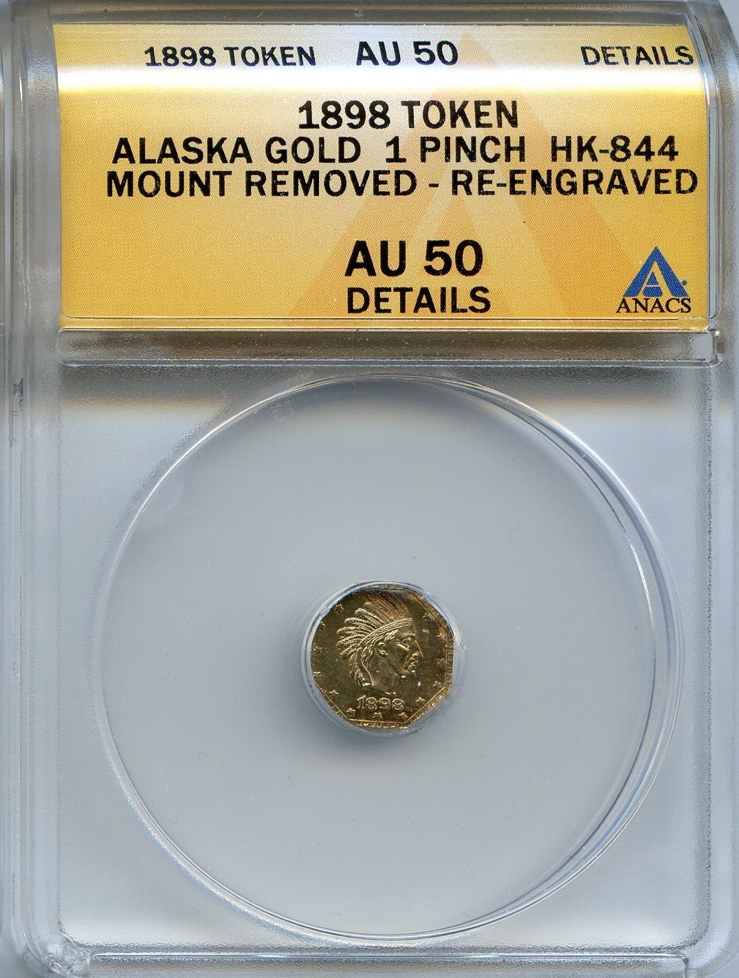 1898 Alaska / California Fractional Gold / 1 Pinch HK-844 / ANACS AU50 / Hart's