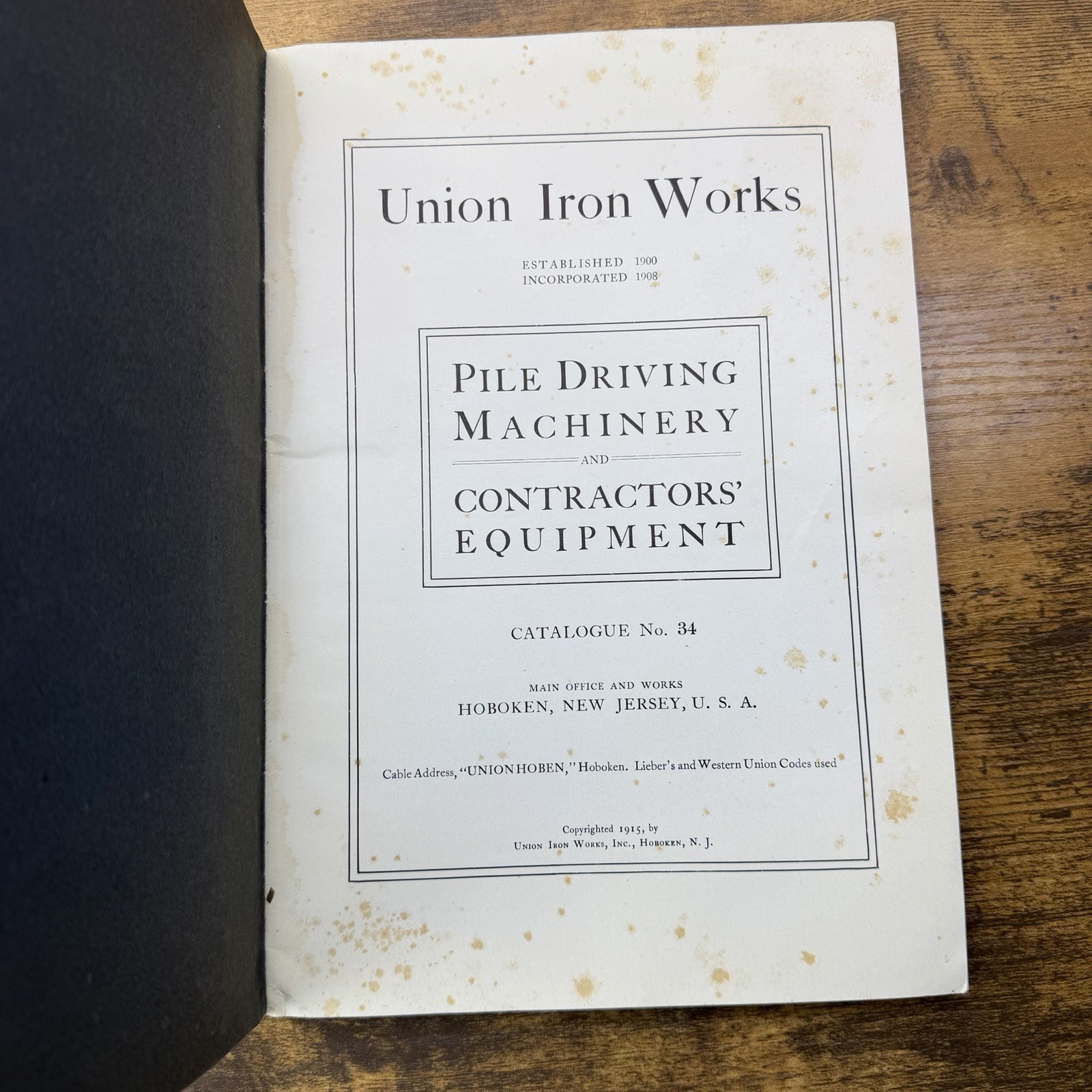 1915 Union Iron Works Hoboken NJ Pile Driving Machinery Catalogue No. 34 Rare