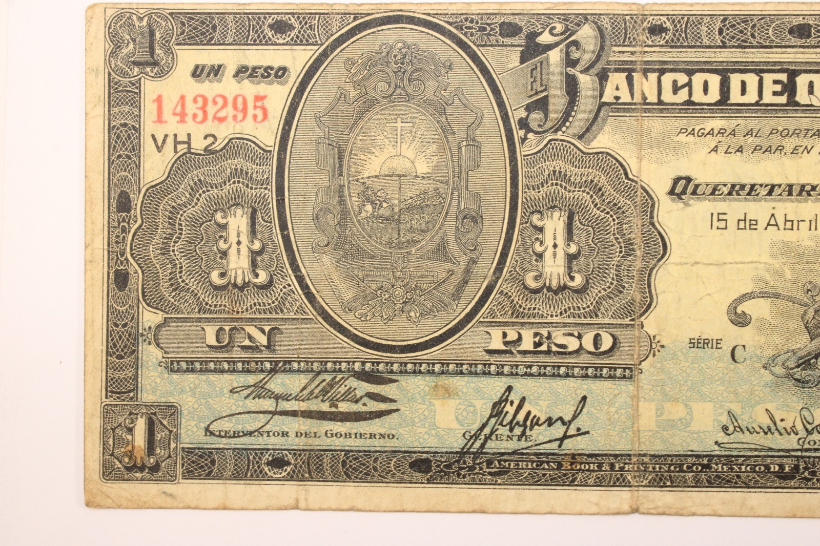 Mexico/Queretaro 1 Peso 15.4.1914 Series VH 2 Circulated Banknote, Fine #0388