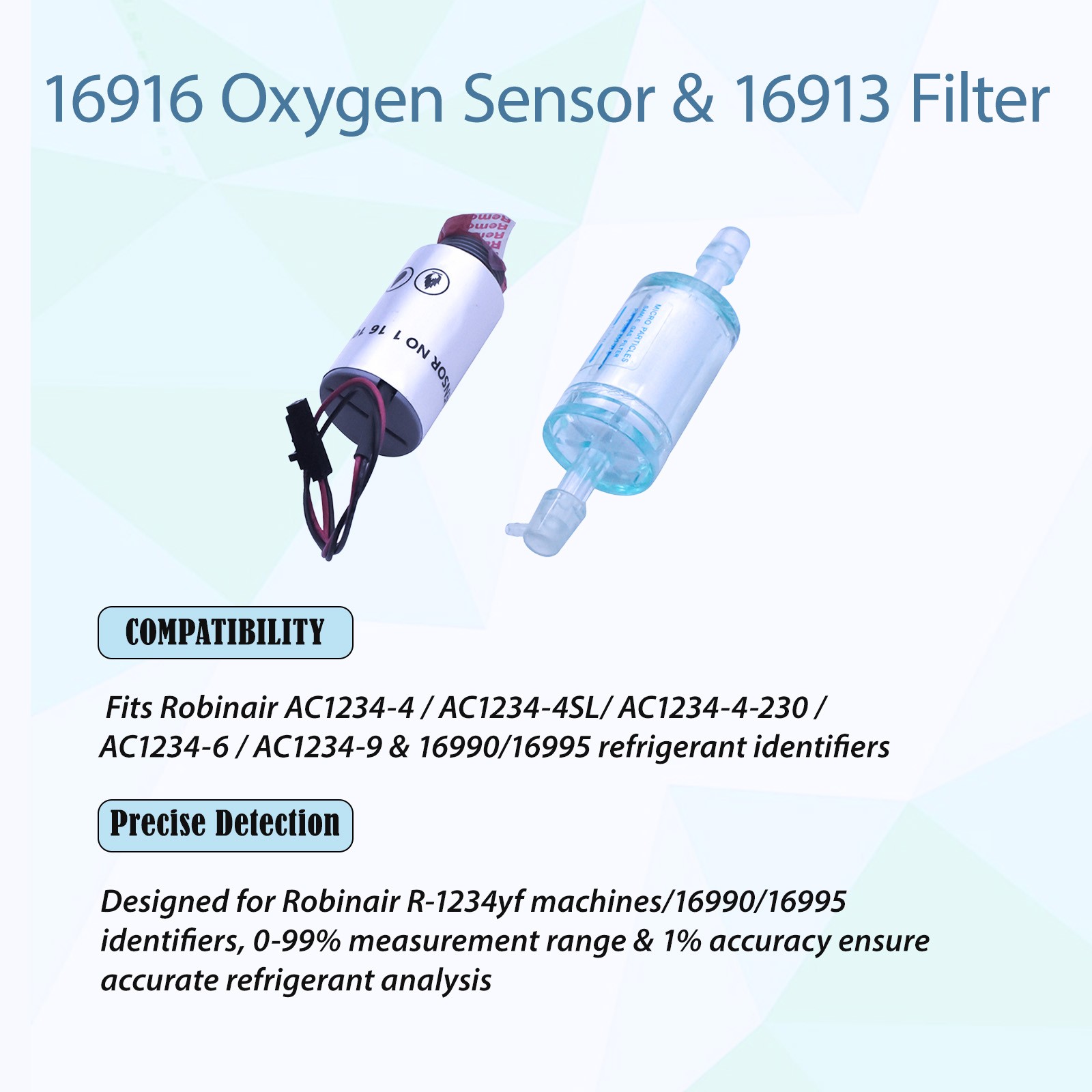 16916 Oxygen Sensor & 16913 Filter Replacement for Robinair AC1234-4/AC1234-6