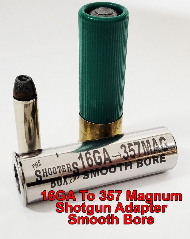 16GA to 357 Magnum Shotgun Adapter - SMOOTH BORE-Stainless - Free Case & Ship!