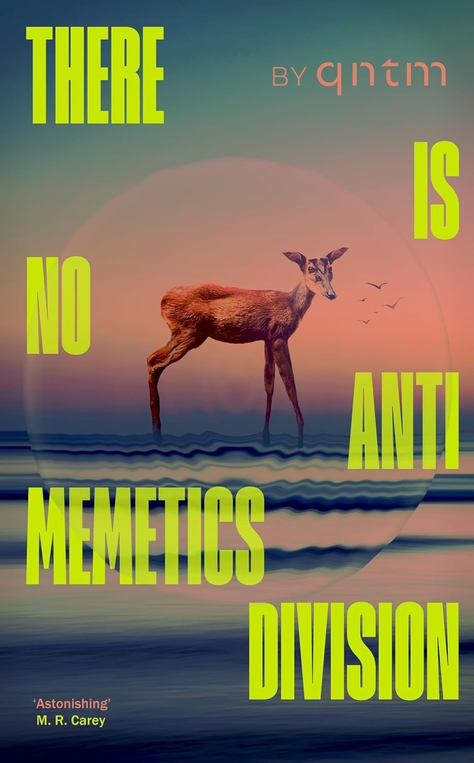 There Is No Antimemetics Division by qntm, Paperback