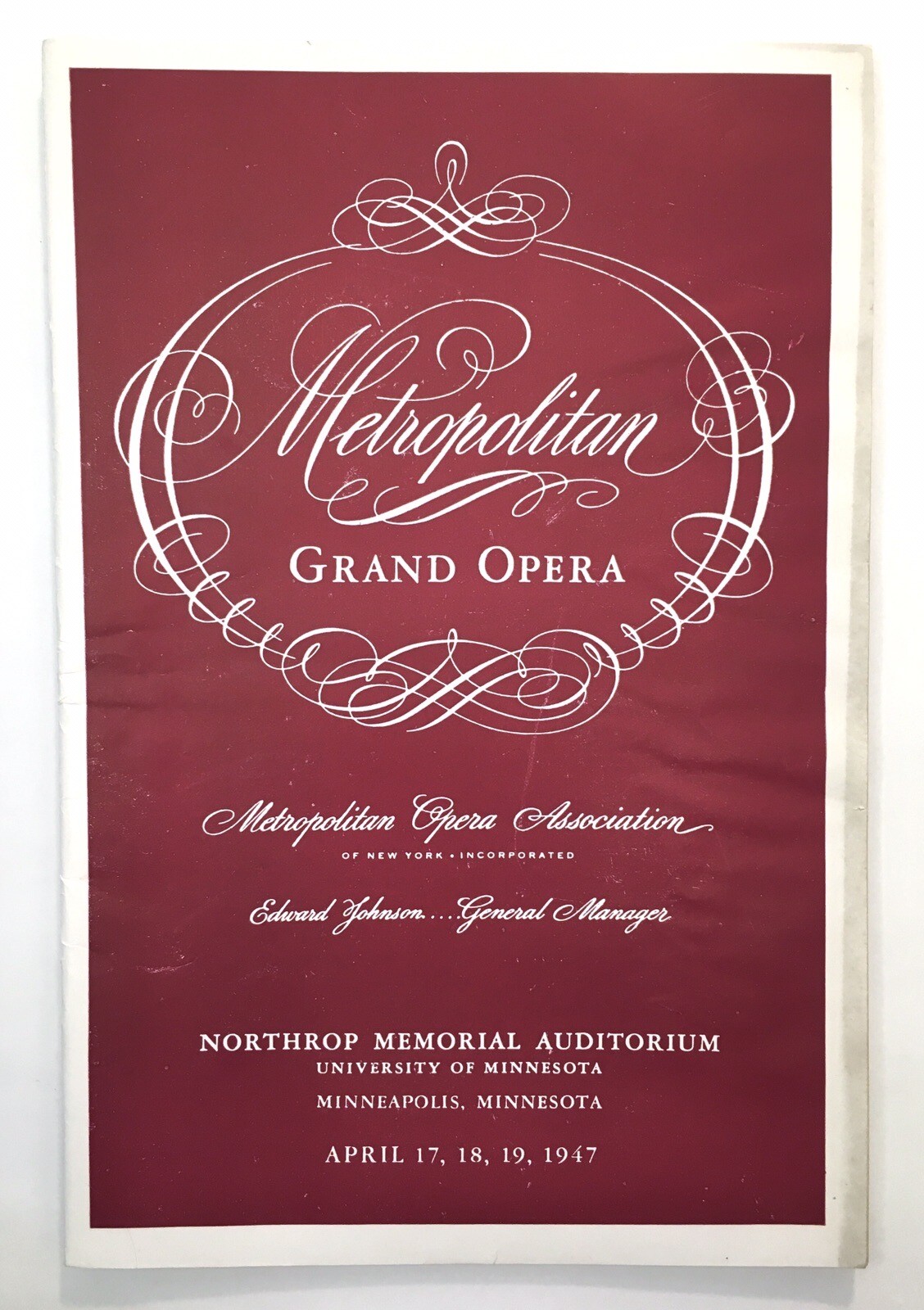 Metropolitan Grand Opera Minneapolis Minnesota PROGRAM April 1947