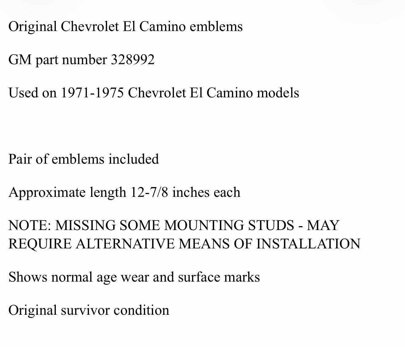 1971-1975 Chevrolet El Camino Fender Emblems Pair GM 328992 12-7/8" Original