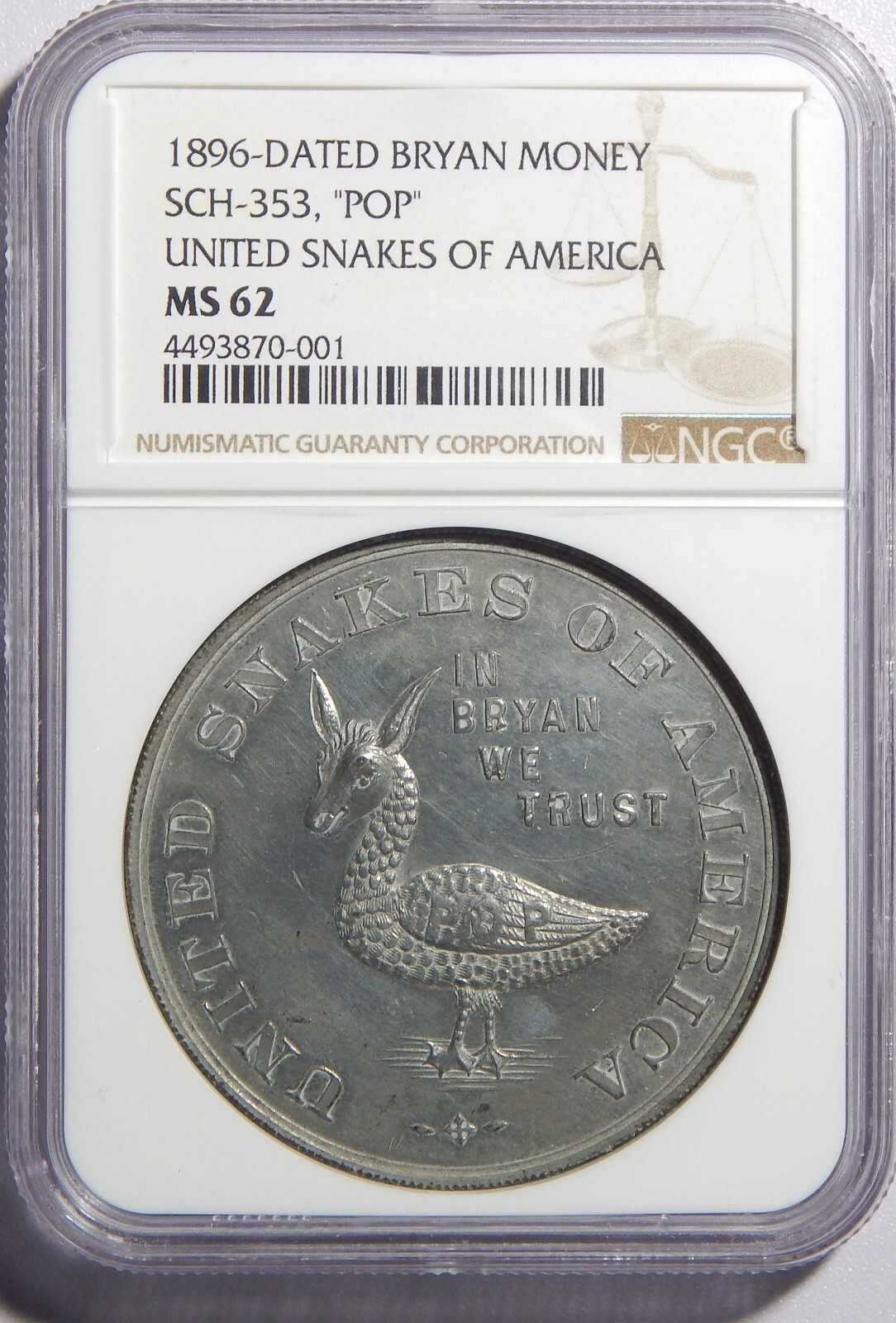 1896 United Snakes of America Bryan Dollar POP Sch-353 NGC MS-62