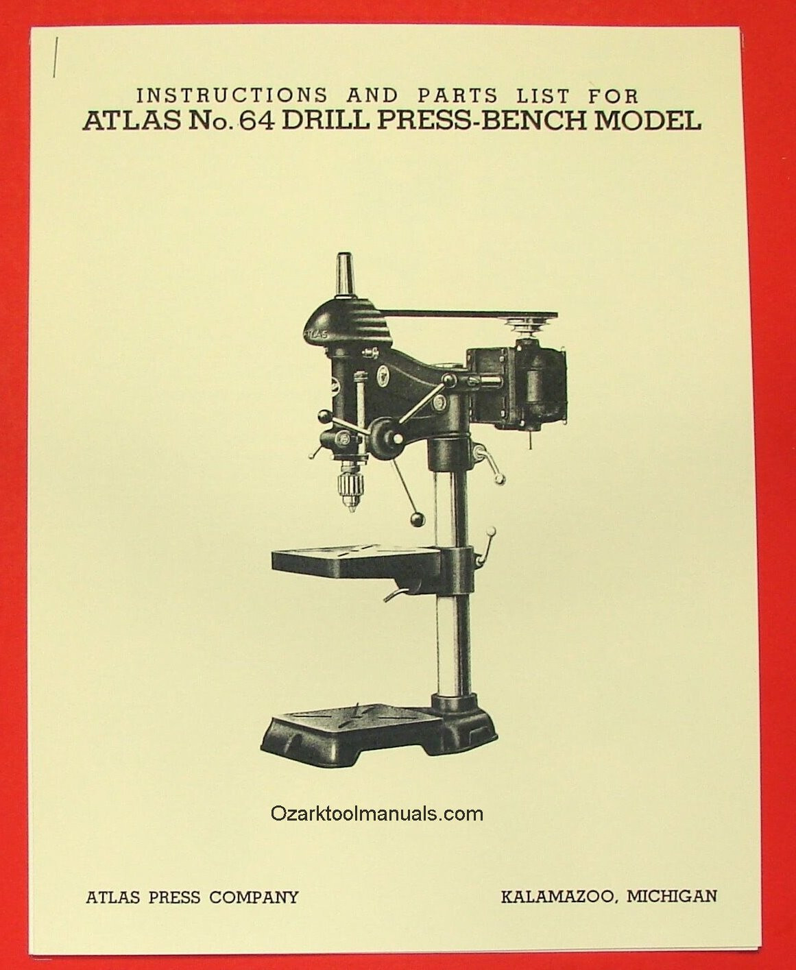 ATLAS No. 64 15" Drill Press Owners Operators & Parts Manual 0777