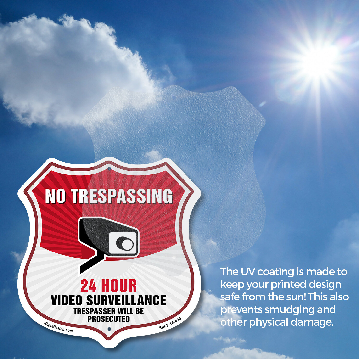 No Trespassing Shield Sign 24 Hour Video Surveillance Trespa Shield Shaped Sign