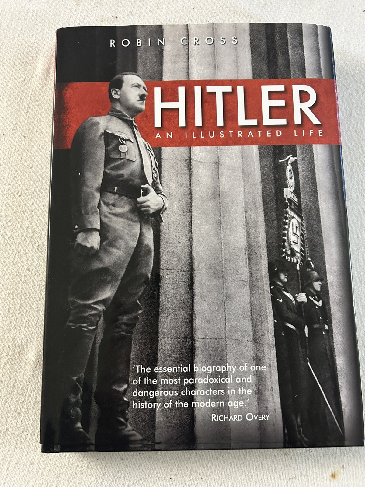 HITLER An Illustrated Life by Robin Cross - 2009 Hardcover w/DJ - WWII Book L3