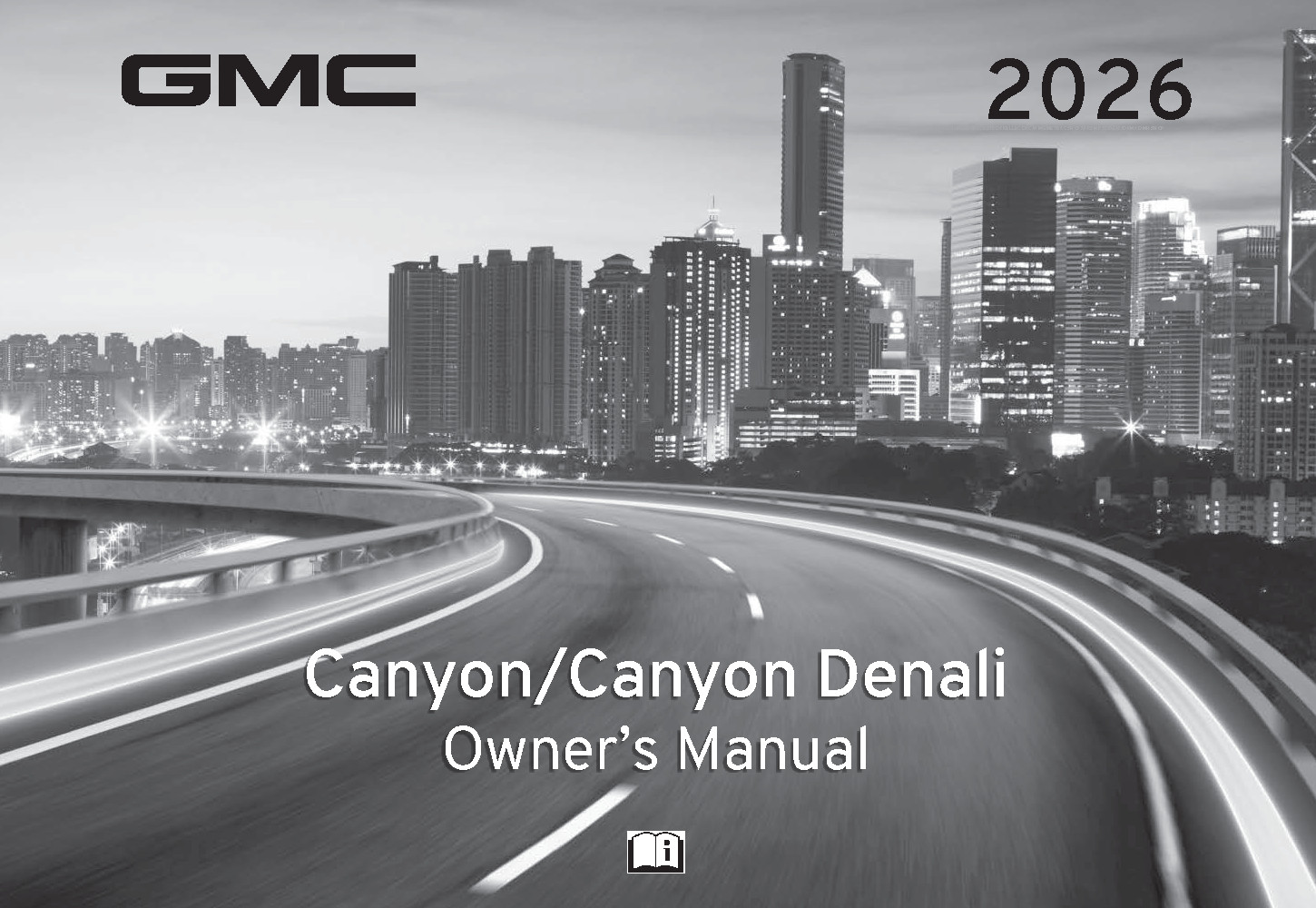 2026 GMC Canyon/Denali Owners Manual User Guide Reference Book PRINTED HARD COPY