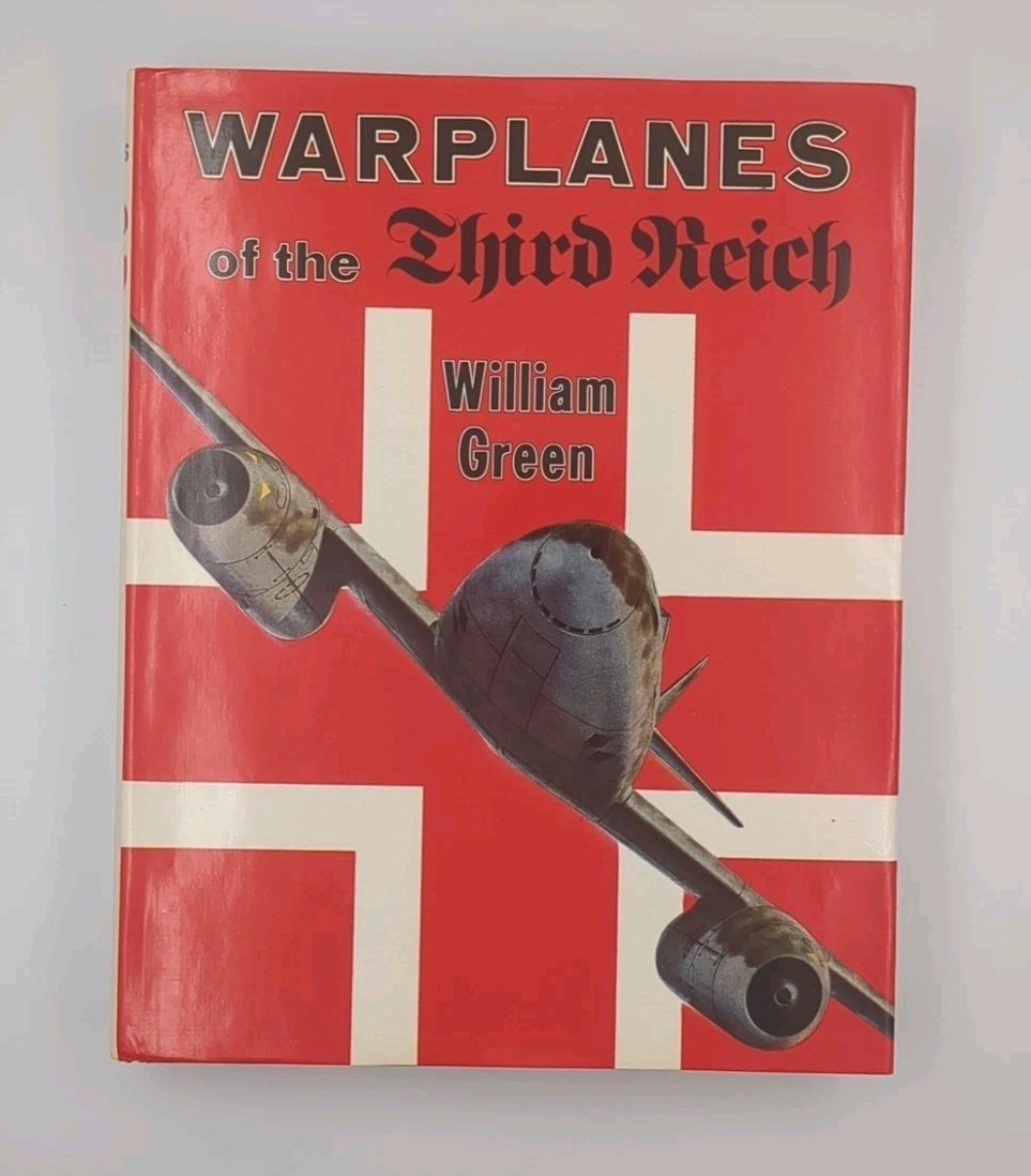 Warplanes of the Third Reich by William Green (Hardcover w/ DJ, 1970)