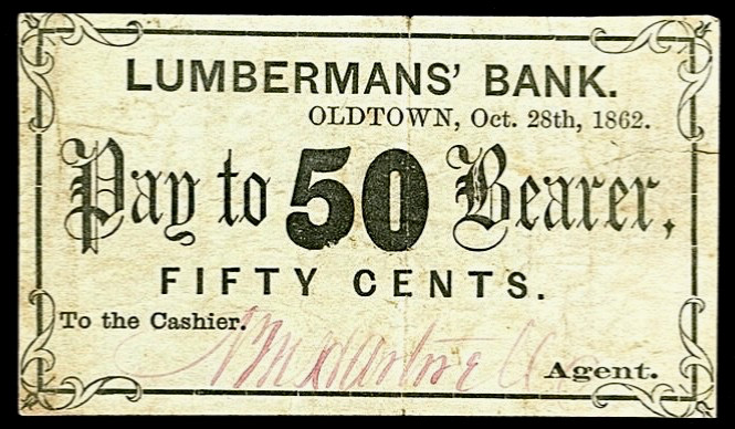 Oct 28 1862 Maine Lumbermans Bank Oldtown Civil War Era Obsolete 50¢ Banknote