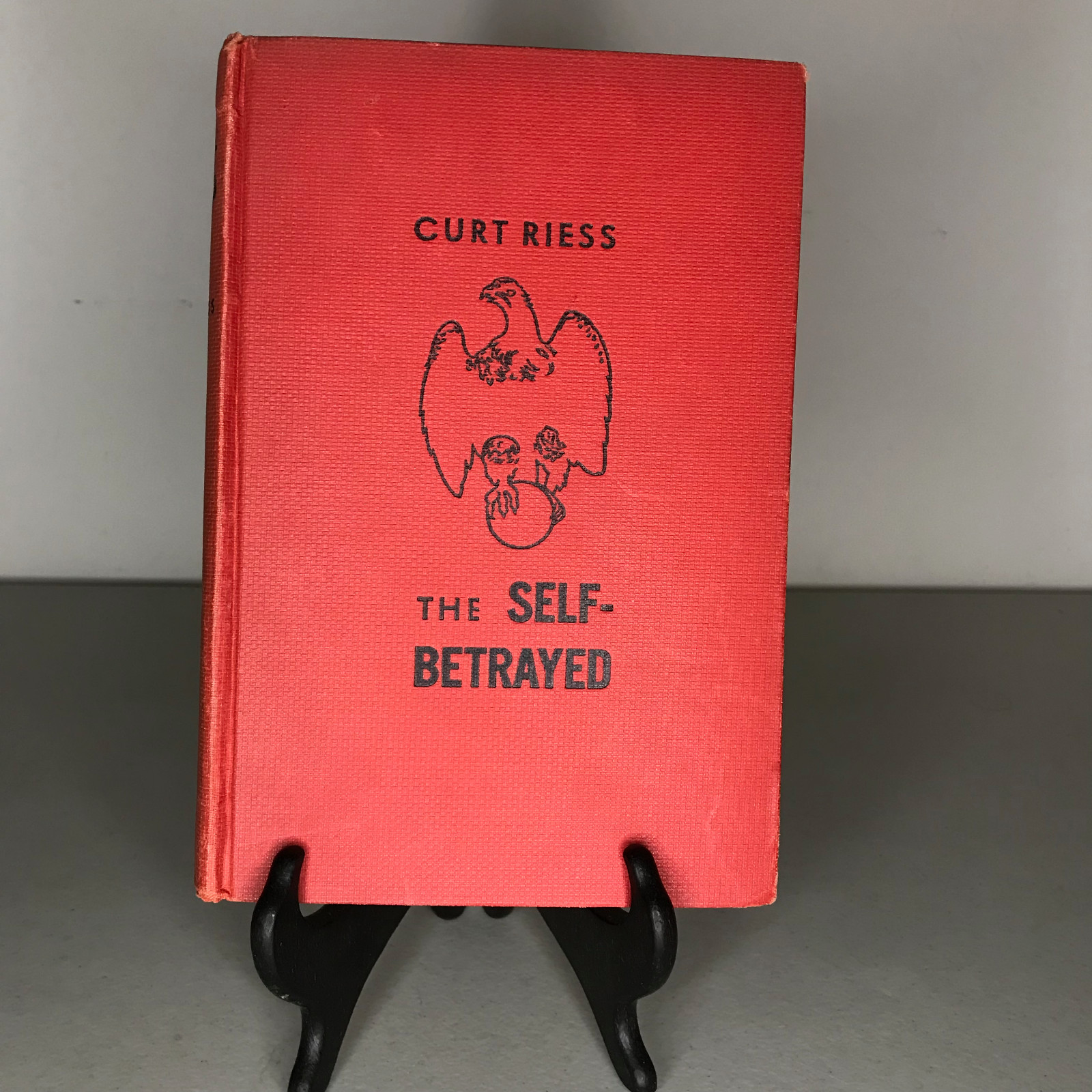 The Self-Betrayed 1942 Curt Riess HC Putnam WWII Europe History VG
