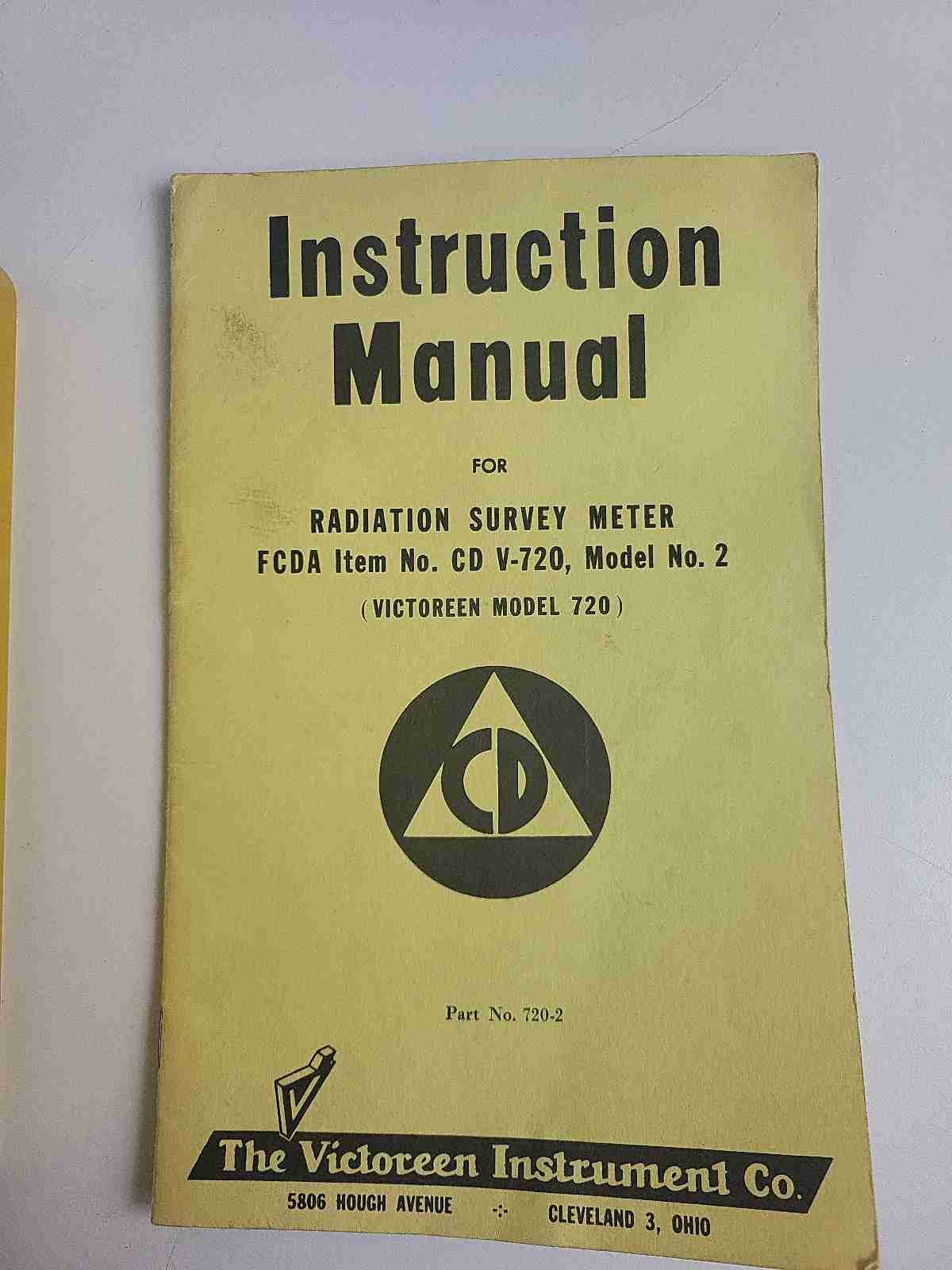 Victoreen Instrument CD V-720 Model2 Radiological Survey Meter + Manual Untested