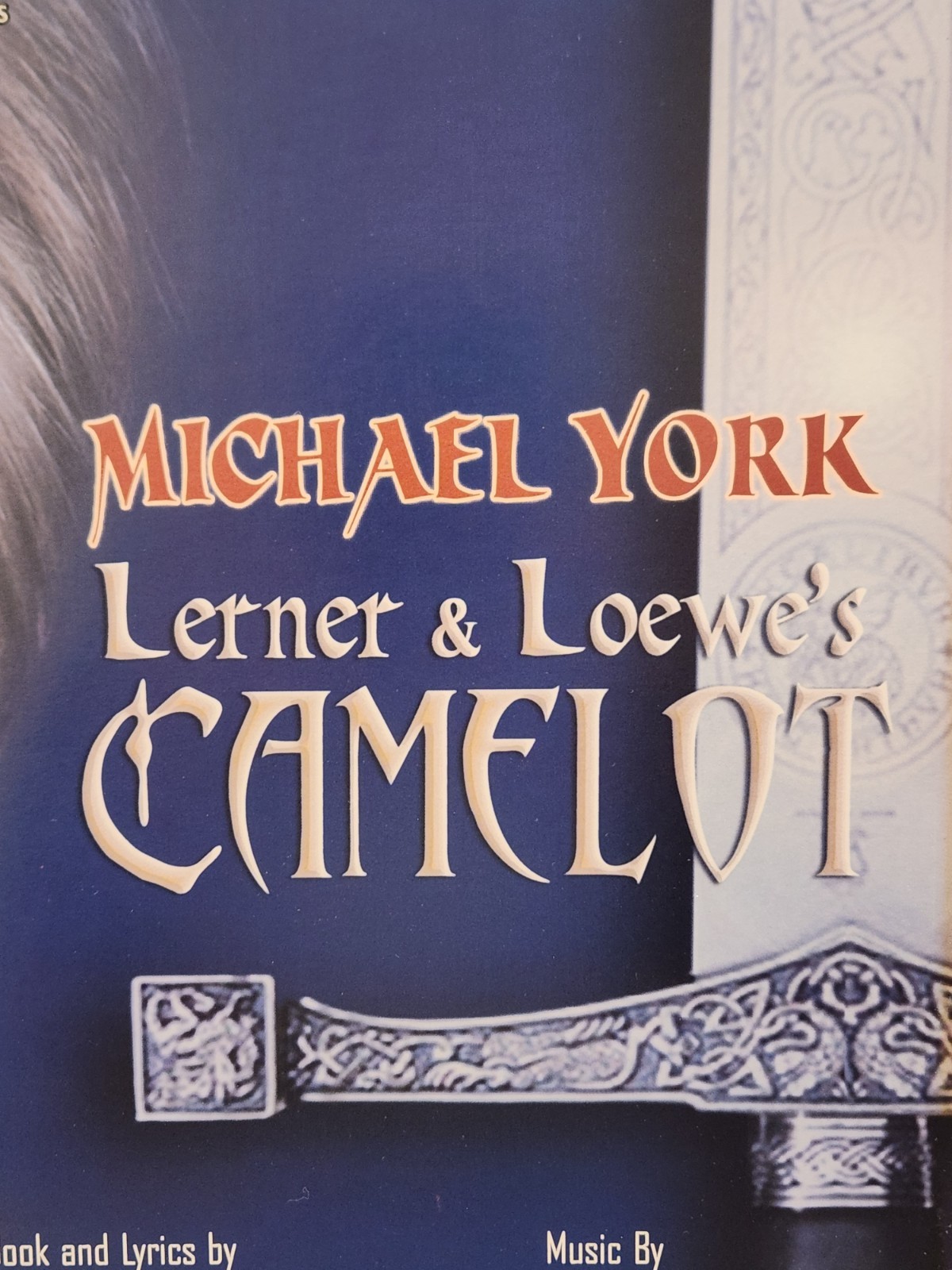 Michael York Signed Lerner & Loewe's Camelot Framed Original Musical Poster 2007