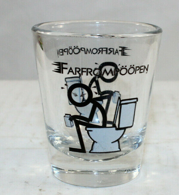 Far From It Shot Glasses Farfrompoopen Joke Funny Birthday Present