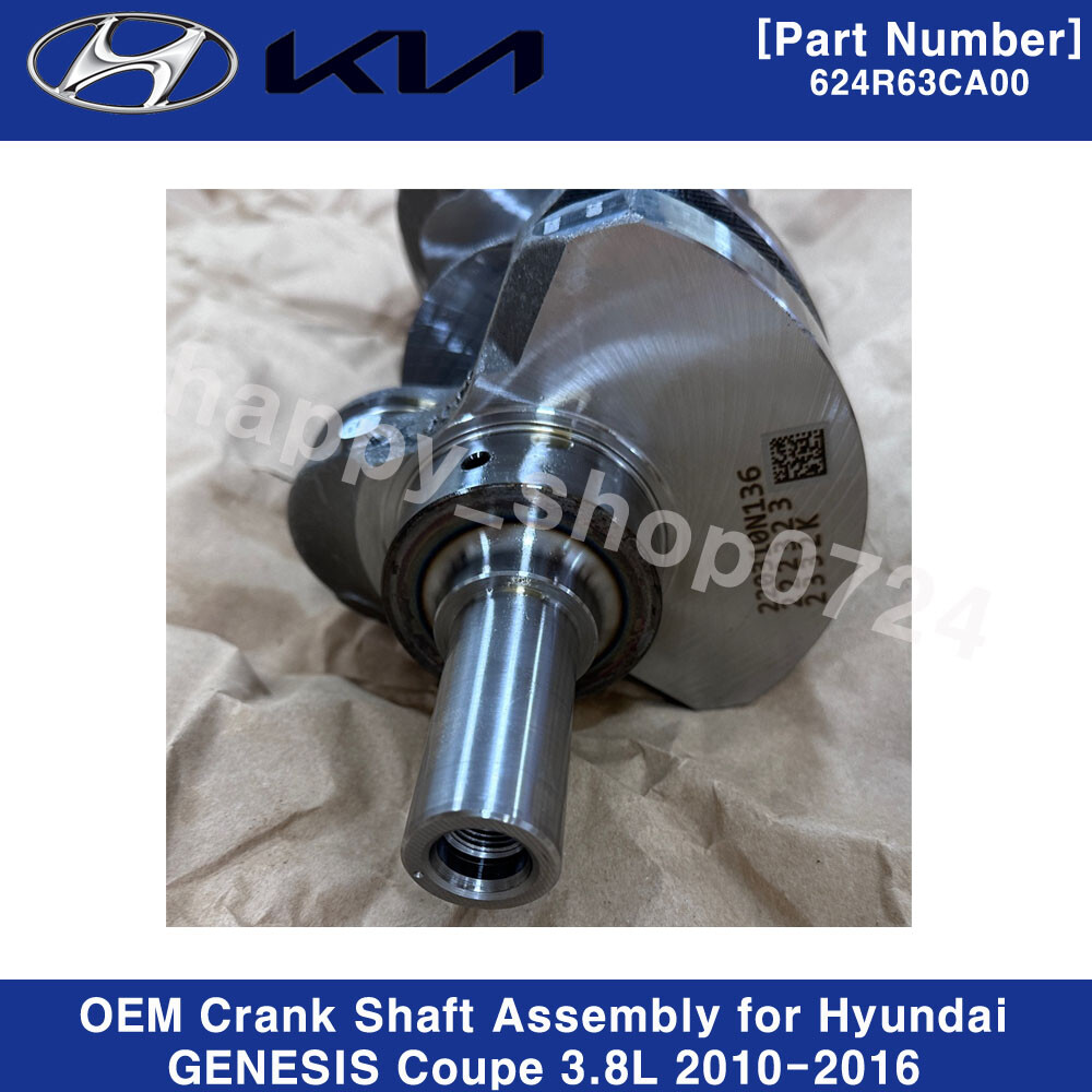 624R63CA00 OEM Crank Shaft Assembly for Hyundai GENESIS Coupe 3.8L 2010-2016