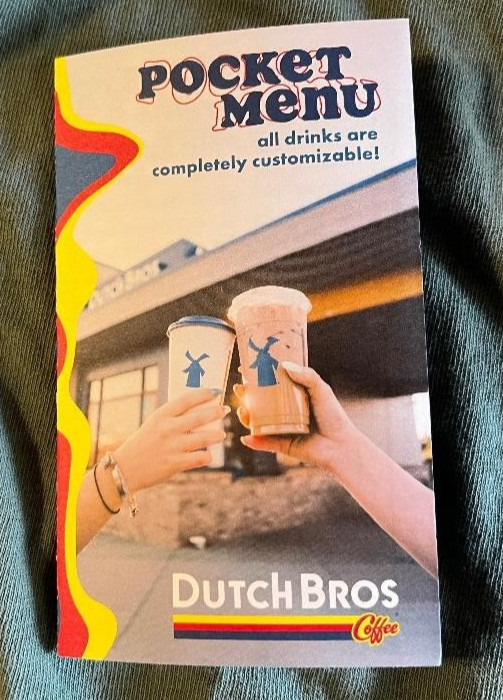 DUTCH BROS POCKET MENU 2025 DRINKS CLASSICS REBEL ENERGY DRINKS TEA LEMONADE