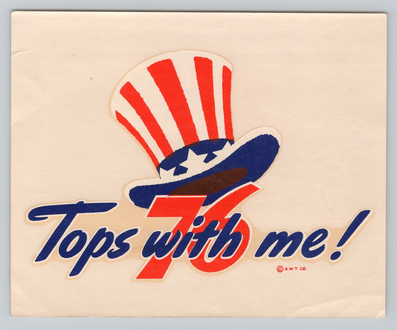 Vintage Union Oil 76 Tops With Me Top Hat Gas Station Travel Souvenir Decal