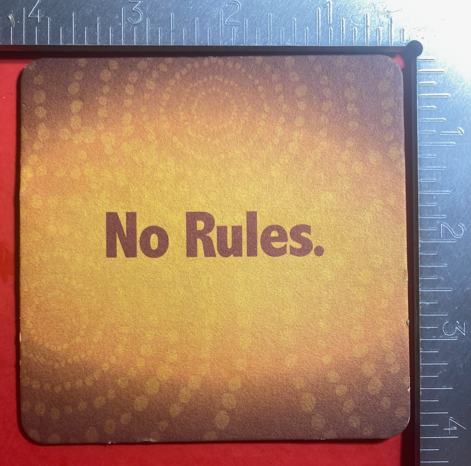 OUTBACK STEAKHOUSE NO RULES NO WORRIES 4 INCH SQUARE BEER COASTER