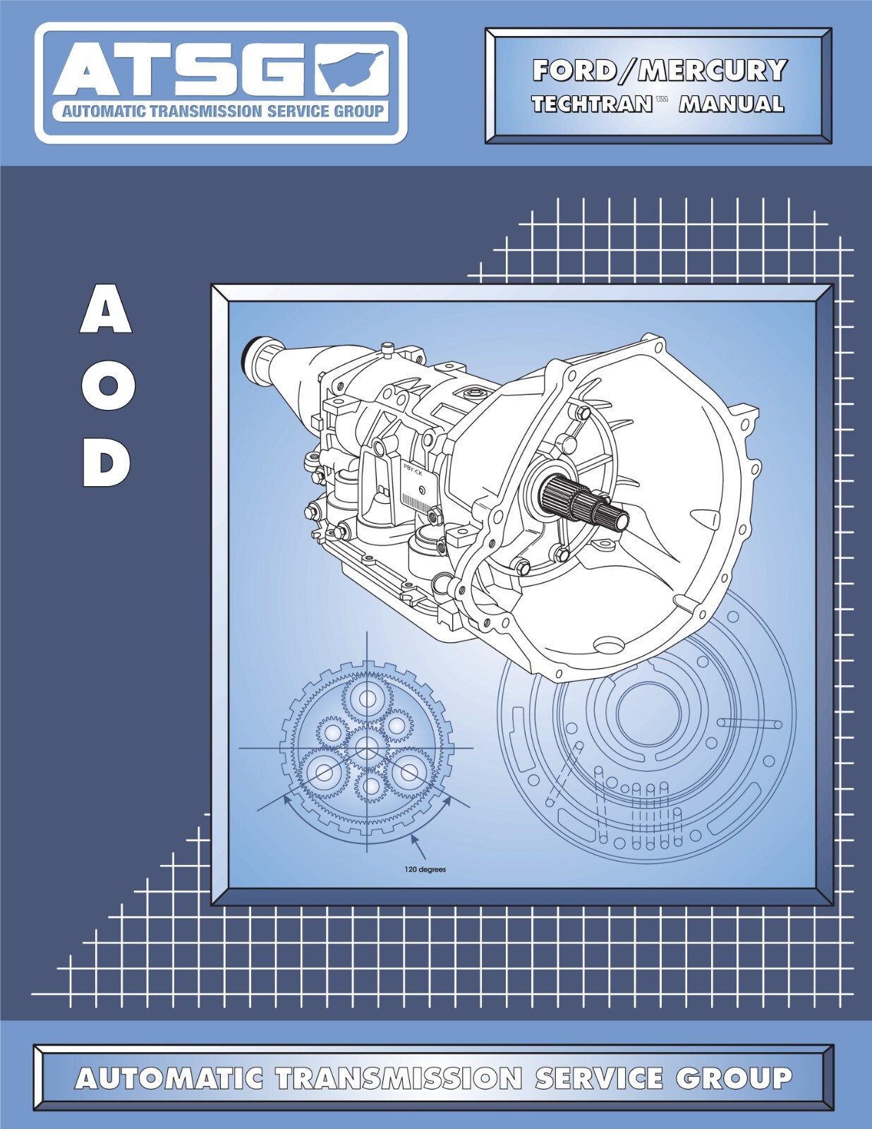 AOD ATSG Rebuild Manual Transmission Overhaul Book for Ford Lincoln Mercury
