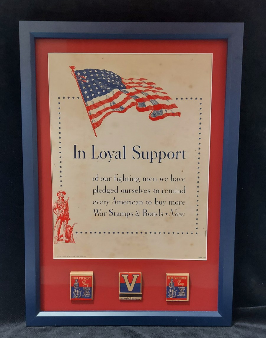 Orig. WWII Poster In Loyal Support Of Our Fighting Men Buy War Stamps & Bonds
