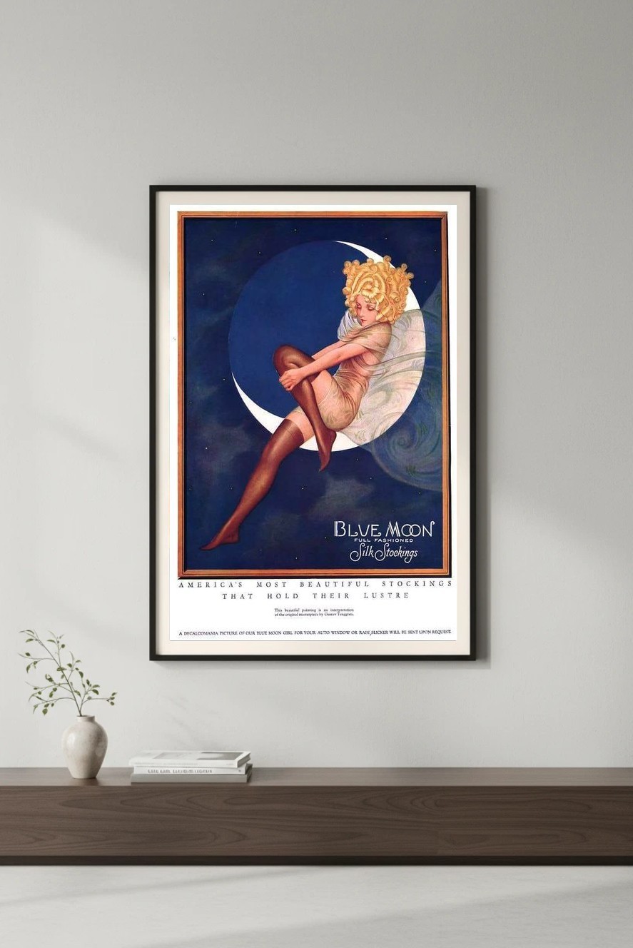 🌙 Blue Moon Silk Stockings Vintage Ad Poster - 24x36”