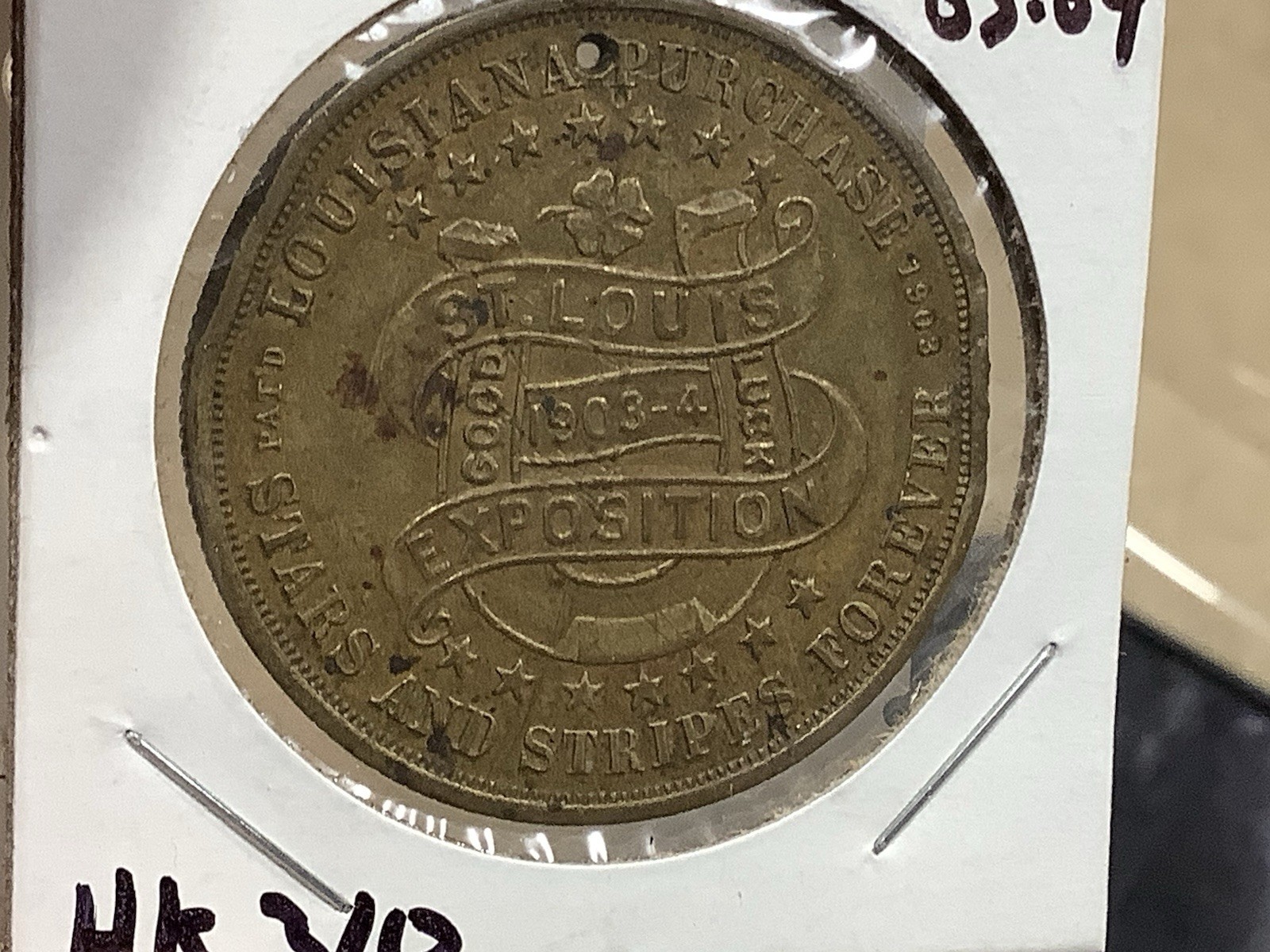 1903-4 MO HK-310 So Called Dollar *Neat* Good-Luck Dollar Louisana Purchase