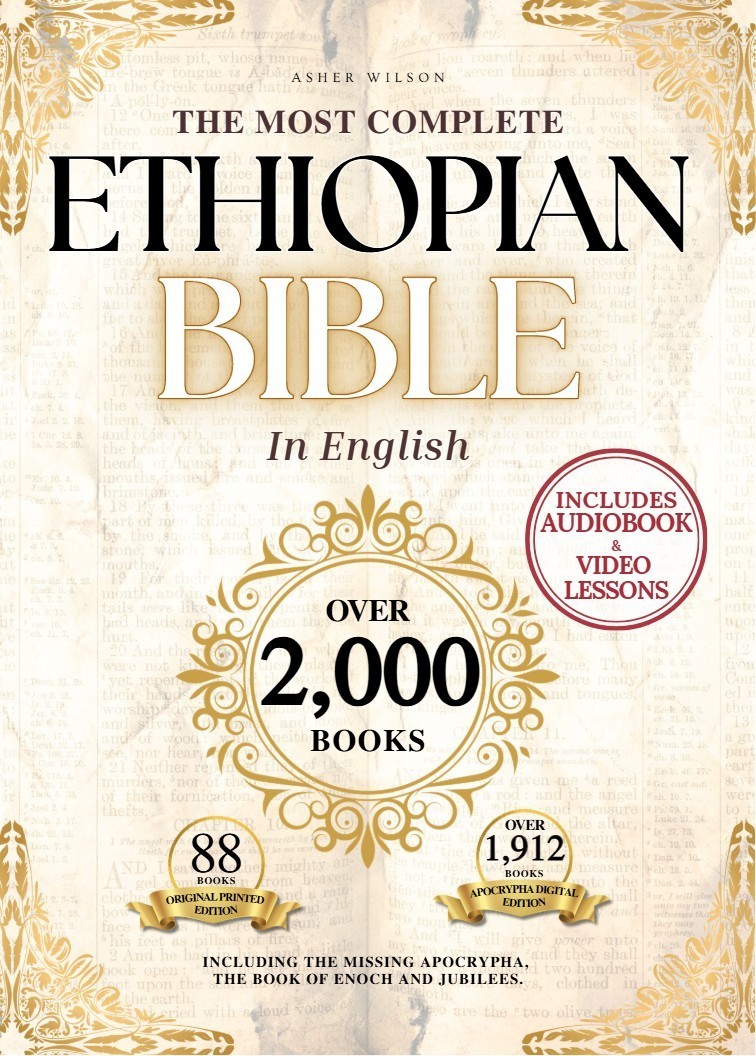 THE COMPLETE ETHIOPIAN BIBLE: 88 Books including Missing Apocrypha (HARDCOVER)