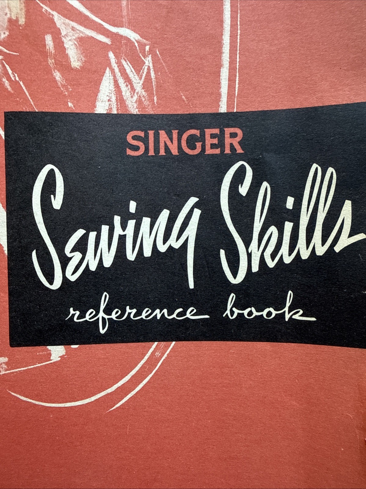 Vintage Singer Sewing Skills Reference Book 1955