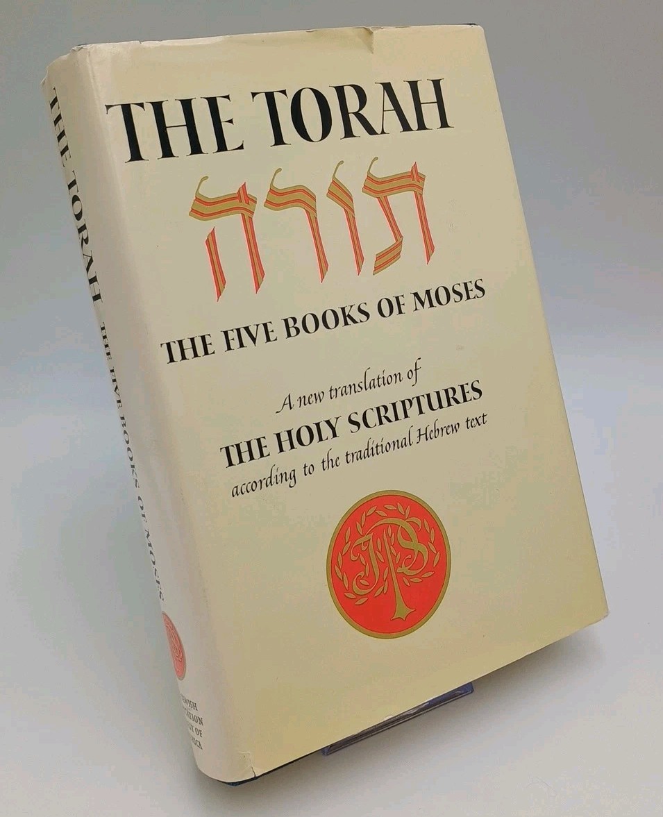 The Torah The Five Books Of Moses A New Translation of The Holy Scriptures 1962