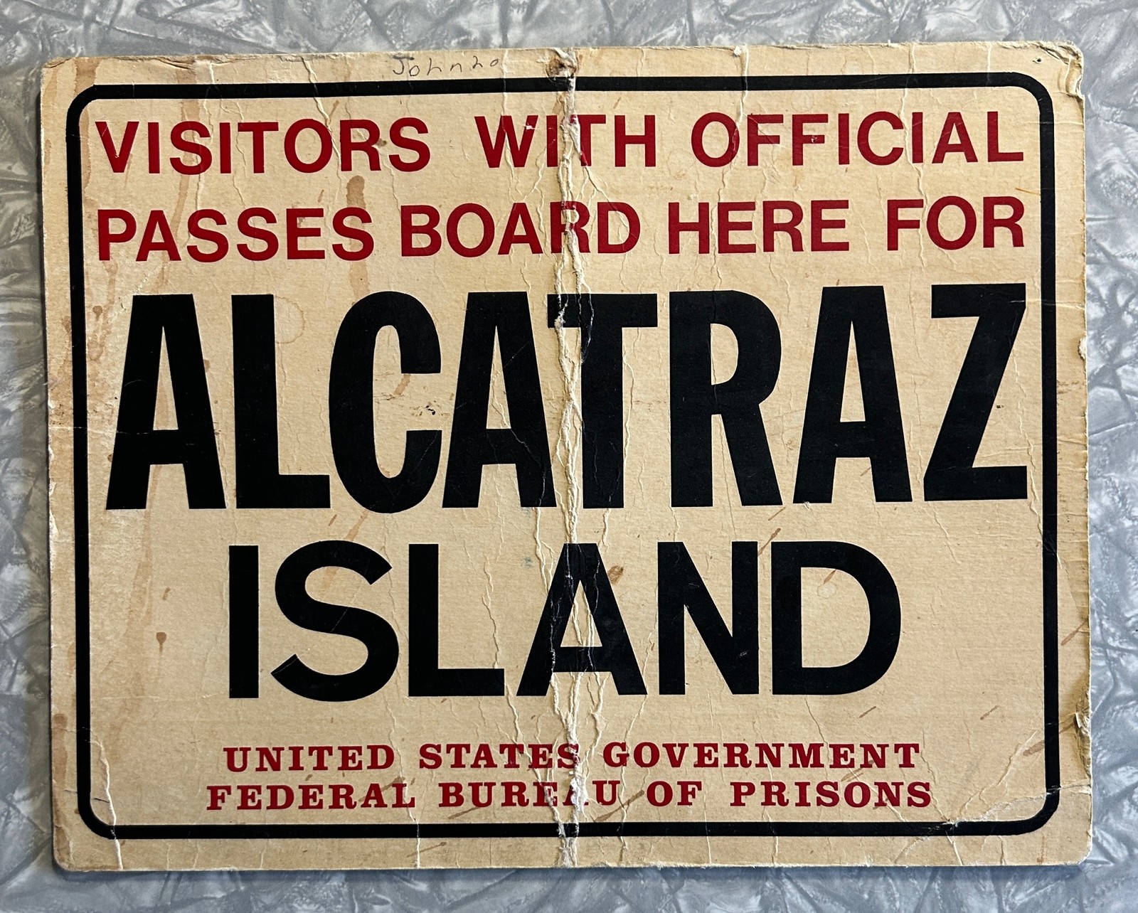 ORIGINAL VINTAGE ALCATRAZ ISLAND BUREAU OF PRISONS VISITORS BOARD HERE SIGN