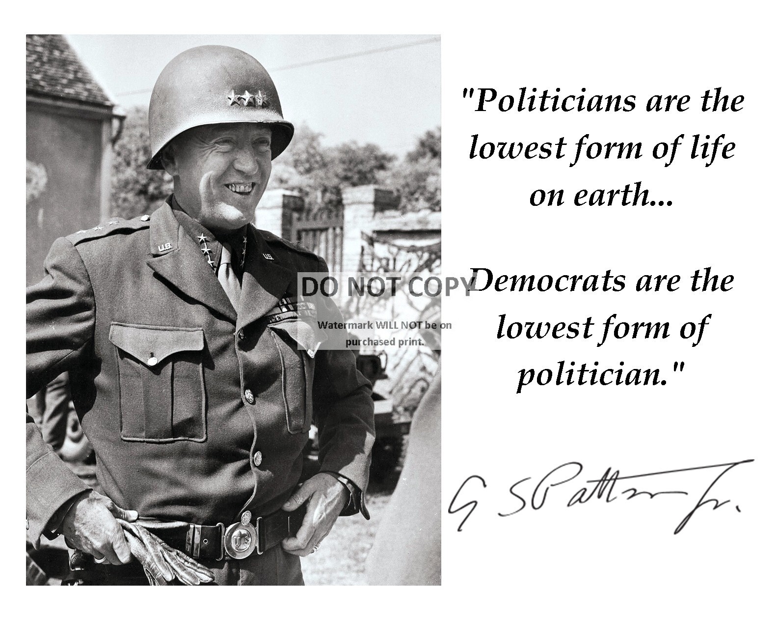 GENERAL GEORGE S. PATTON QUOTE W/ FACSIMILE AUTOGRAPH - 8X10 PHOTO (PQ-015)