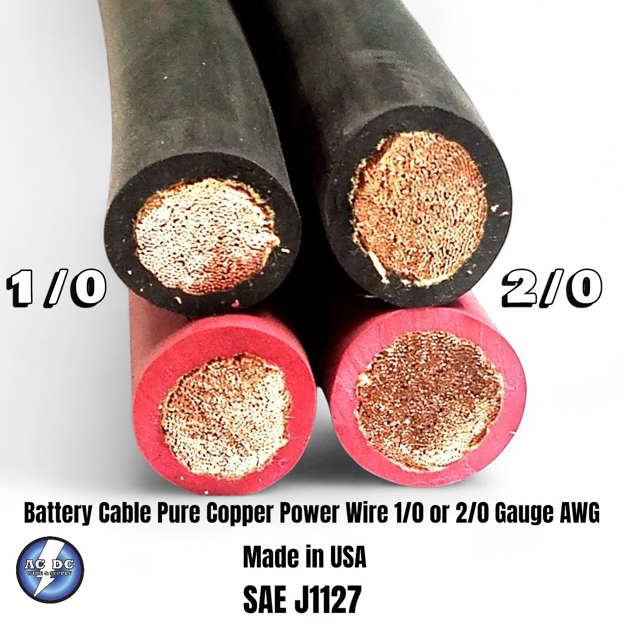 Battery Cable Pure Copper Power Wire 1/0 or 2/0 Gauge AWG Made in USA SAE J1127