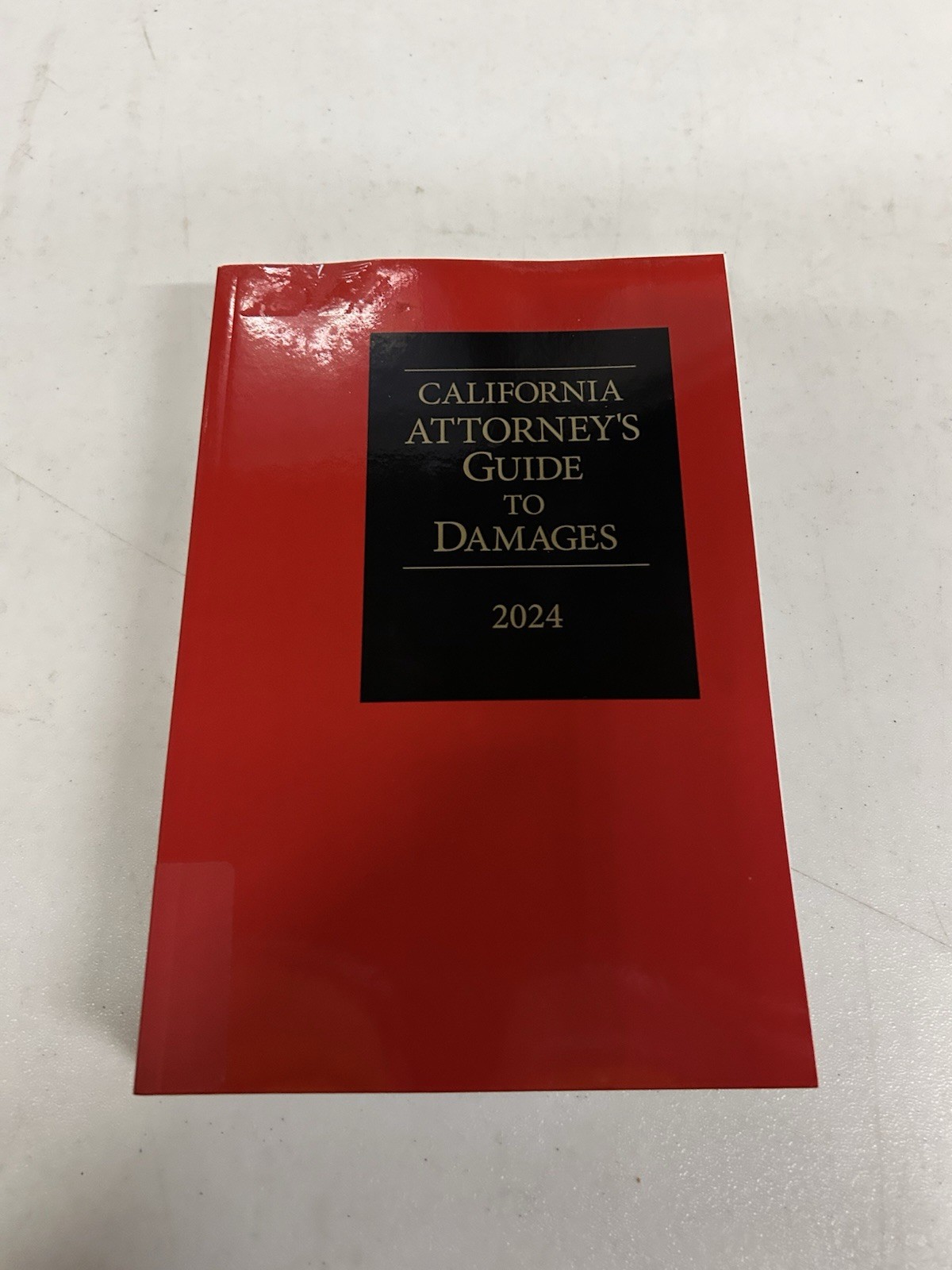 California Attorney's Guide to Damages 2024 Edition CEB