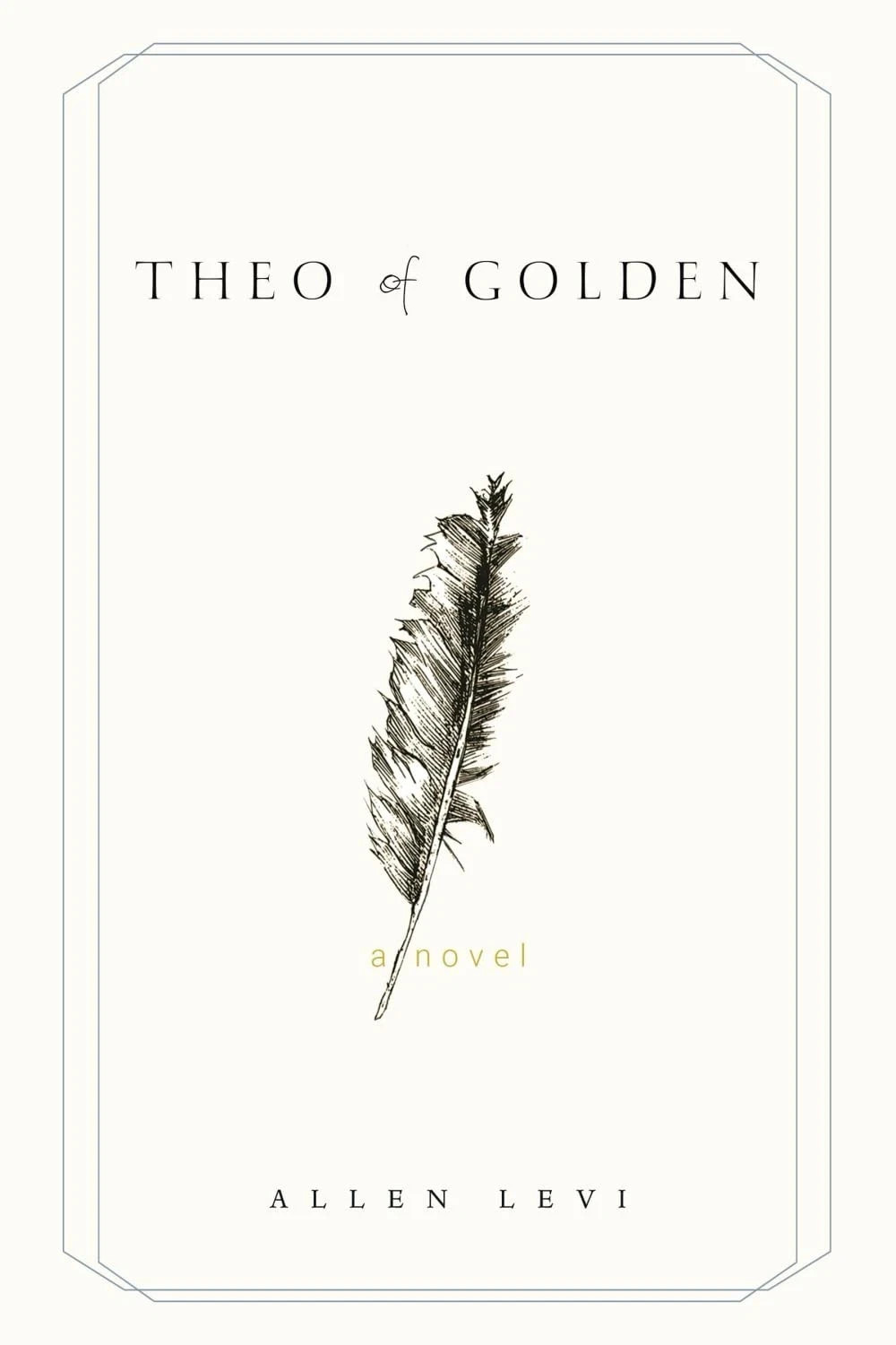 Theo of Golden Paperback by Allen Levi New book.