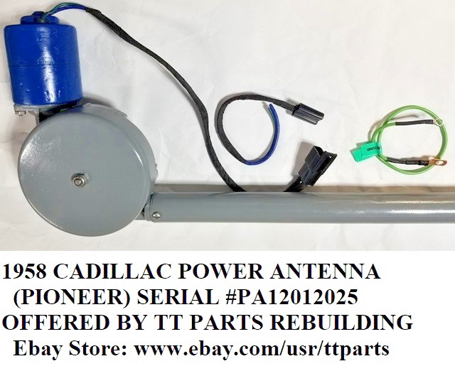 1958 CADILLAC REBUILT POWER ANTENNA TESTED & WORKS
